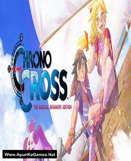 Chrono Cross: a edição Radical Dreamers