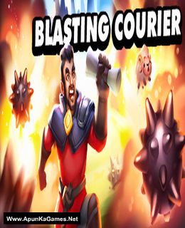 Blasting Courier