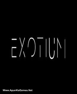 EXOTIUM – Episode 1