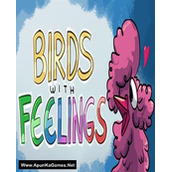 Birds with Feelings