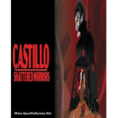 Castillo Shattered Mirrors