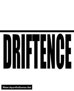 Driftence