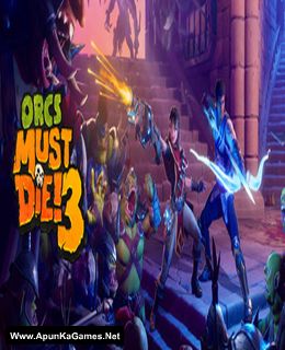 Orcs Must Die! 3