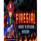 Firegirl: Hack ‘n Splash Rescue