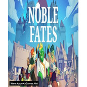 Noble Fates