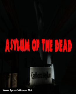 Asylum of the Dead