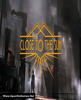 Close To The Sun