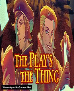 The Play’s the Thing