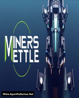 Miner’s Mettle