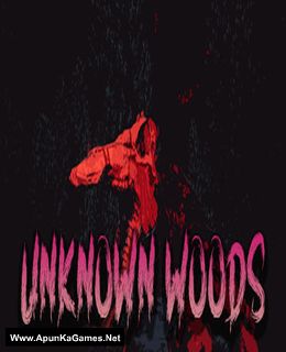 Unknown Woods