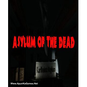 Asylum of the Dead