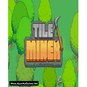 Tile Miner