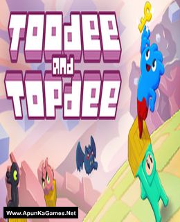 Toodee and Topdee