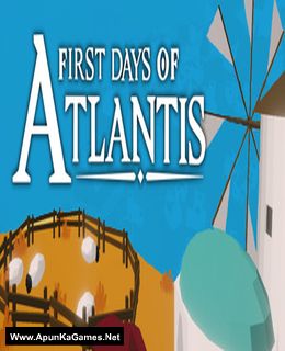 First Days of Atlantis