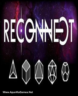 RECONNECT: The Heart of Darkness