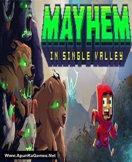 Mayhem in Single Valley