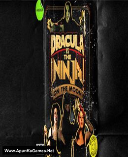 Dracula VS The Ninja On The Moon