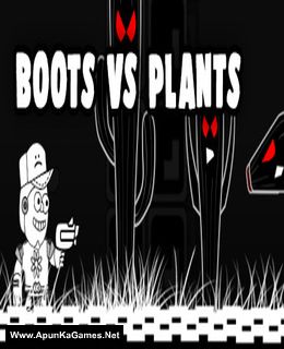 Boots Versus Plants