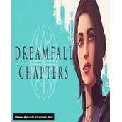 Dreamfall Chapters