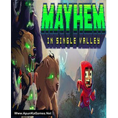 Mayhem in Single Valley