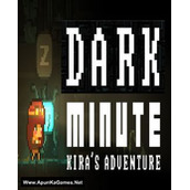 DARK MINUTE: Kira’s Ad