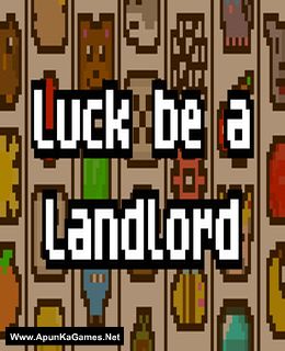 Luck be a Landlord