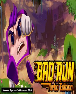 Bad Run: Turbo Edition