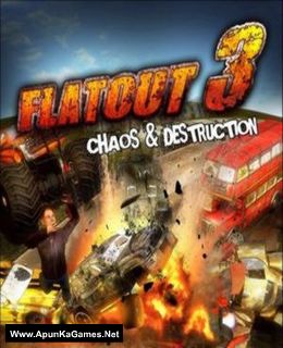 FlatOut 3: Chaos & Destruction