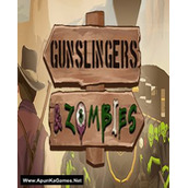 Gunslingers and Zombies