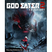 God Eater 2 Rage Burst