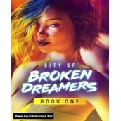 City of Broken Dreamers: Book One