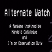 alternate watch（伪人观察）