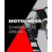 Motocross: Edição autônoma Chasing Your Dreams