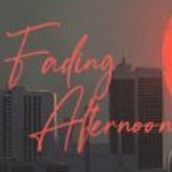 Fading Afternoon最新版2023