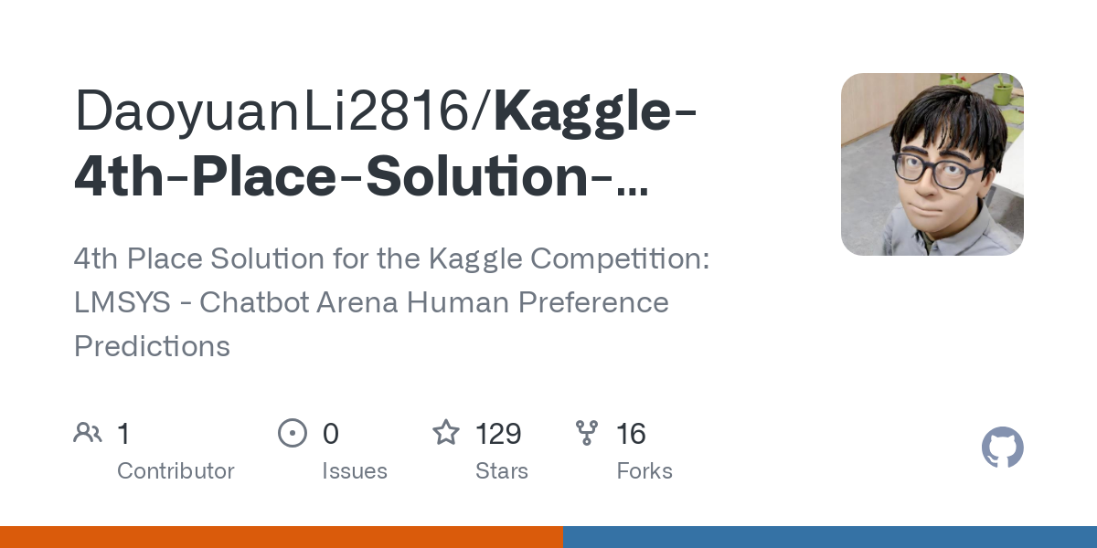 Kaggle 4th Place Solution LMSYS Chatbot Arena Human Preference Predictions