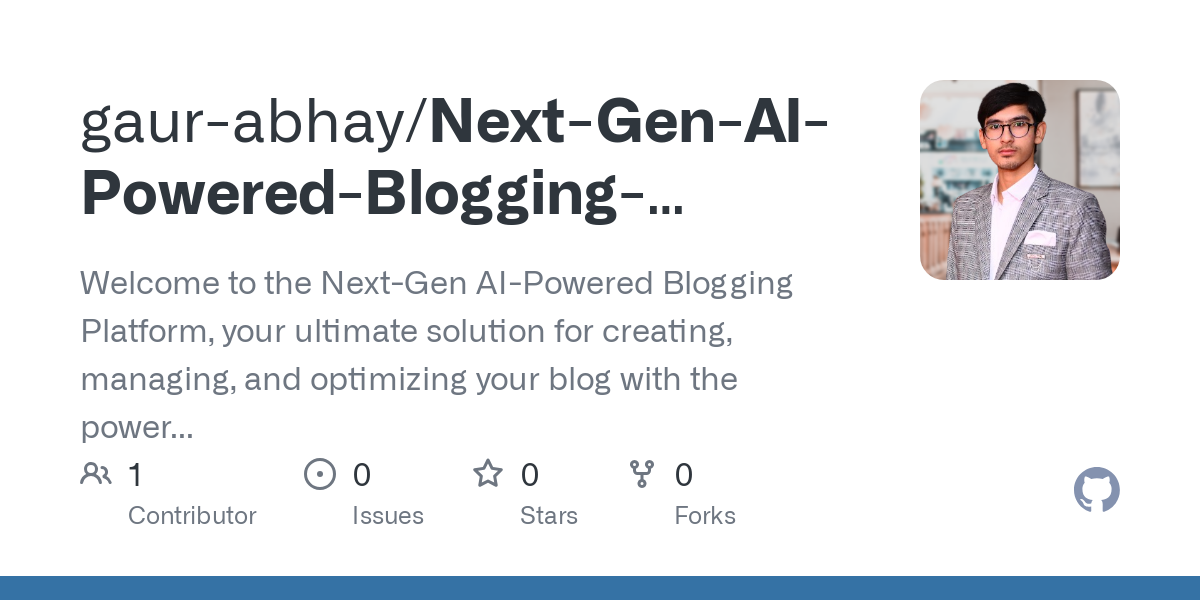 Next Gen AI Powered Blogging Platform