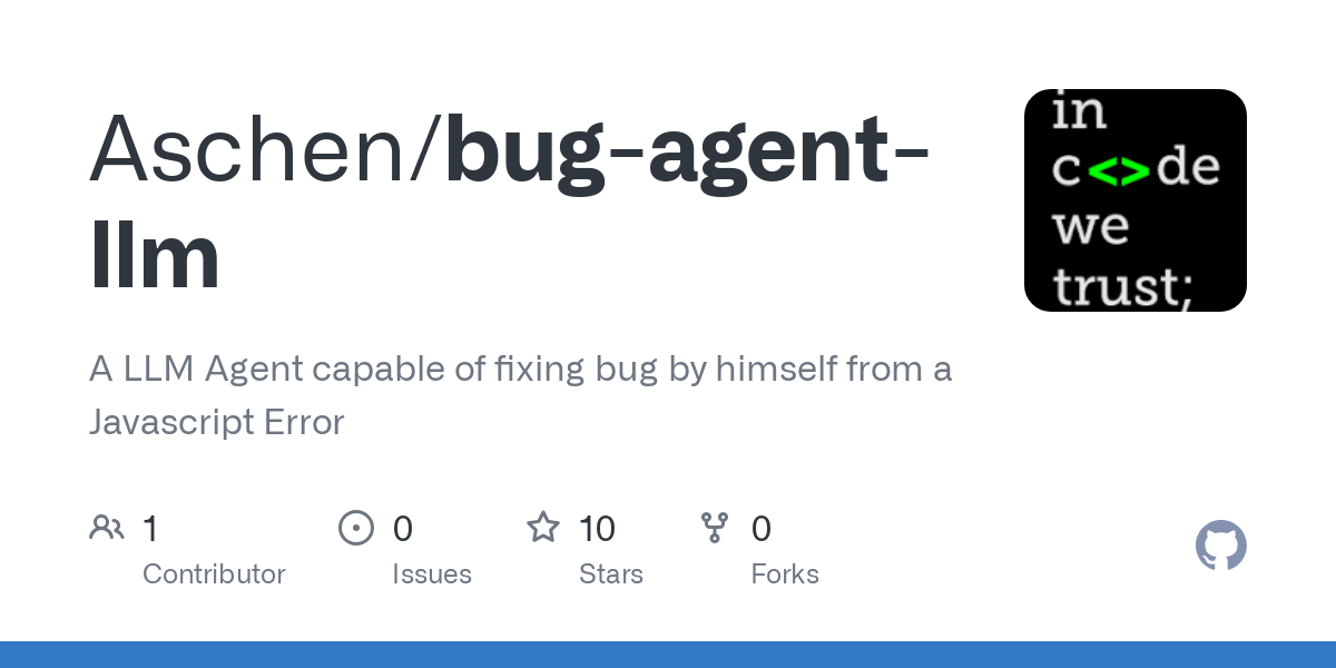 bug agent llm