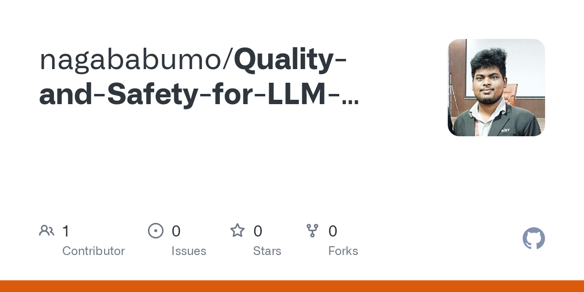 Quality and Safety for LLM Applications