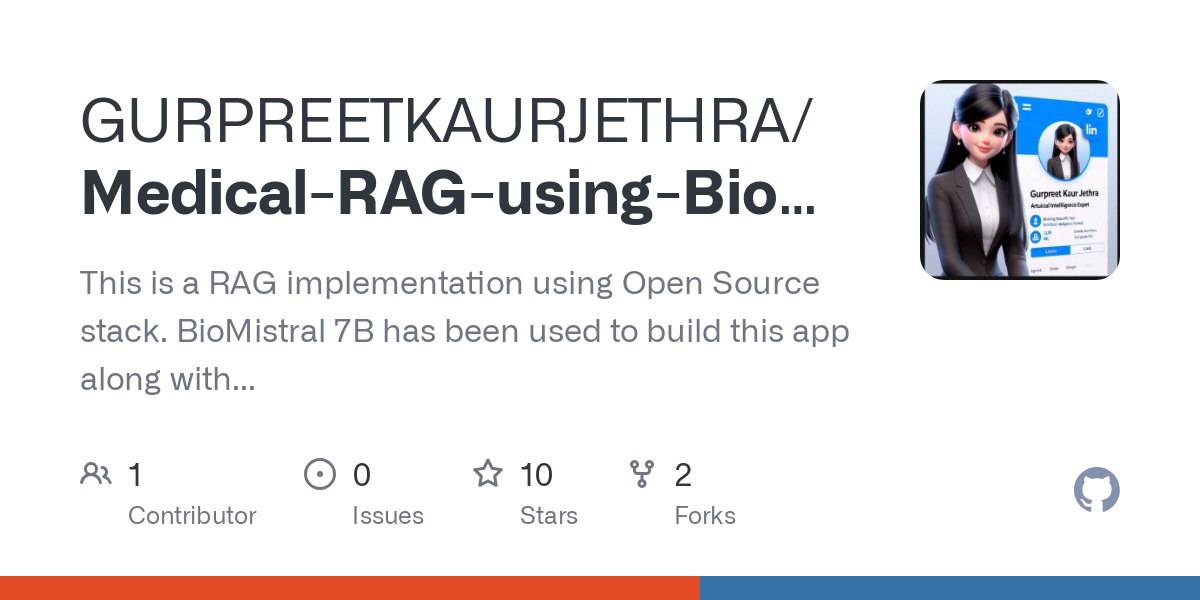 Medical RAG using Bio Mistral 7B