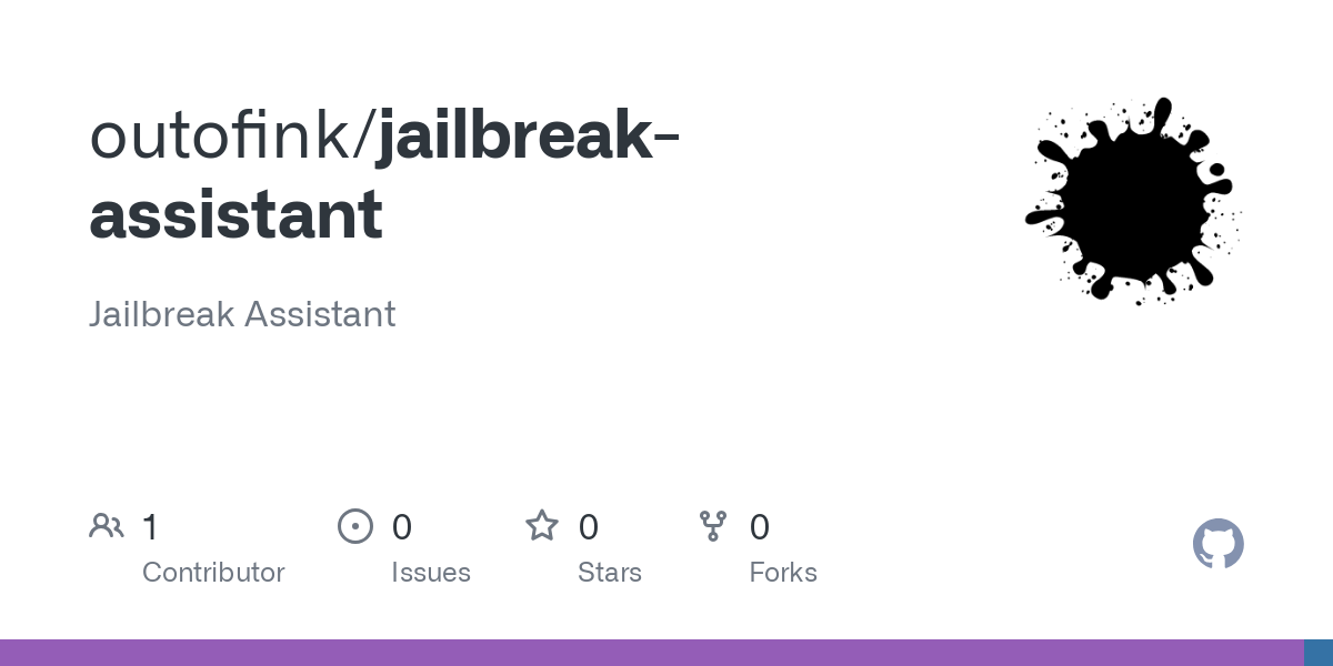 jailbreak assistant