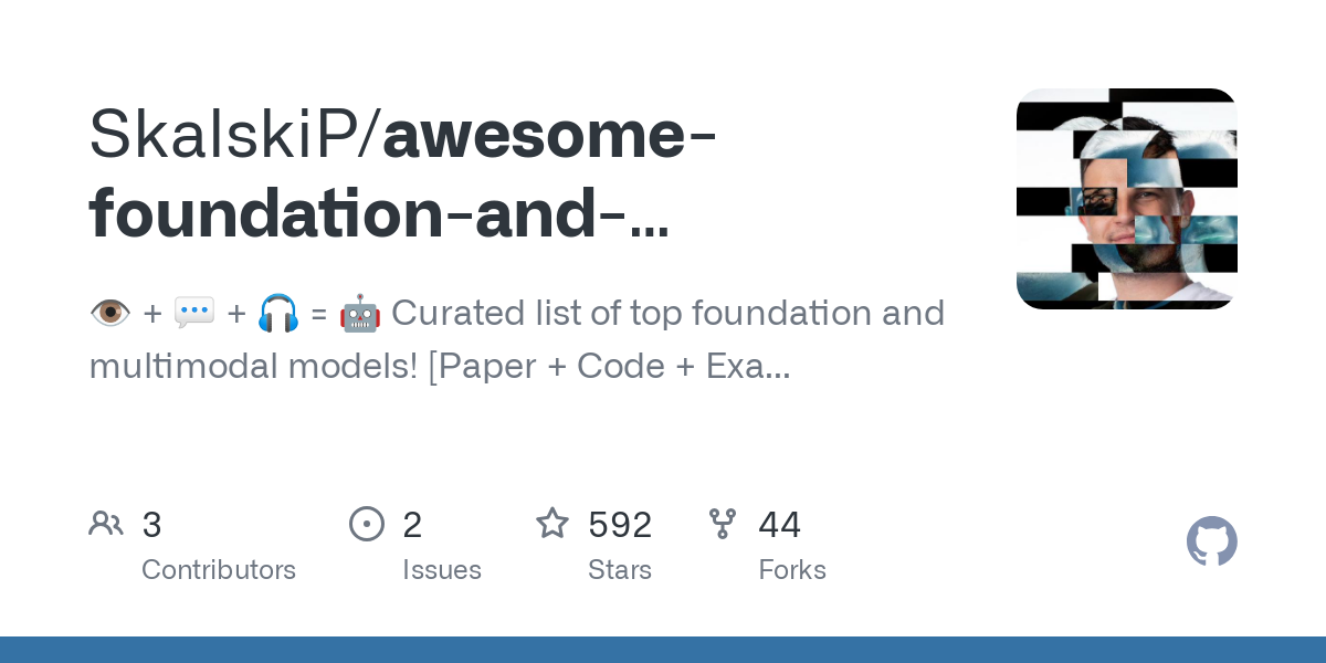 awesome foundation and multimodal models