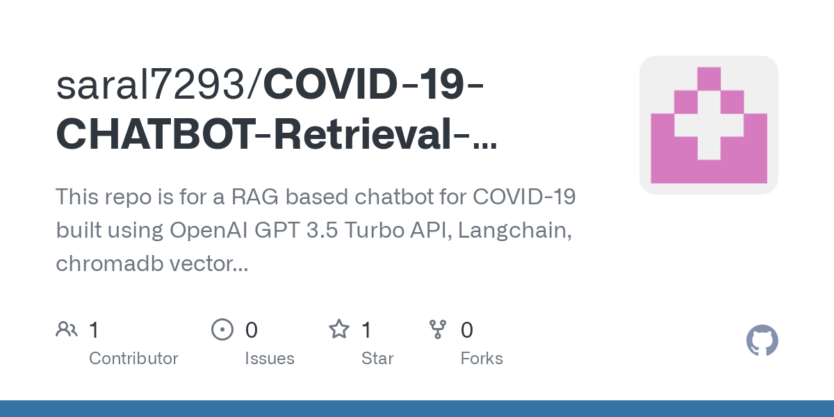 COVID 19 CHATBOT Retrieval Augmented Generation