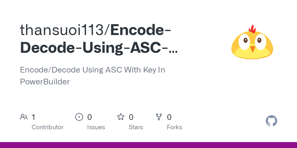 Encode Decode Using ASC With Key In PowerBuilder