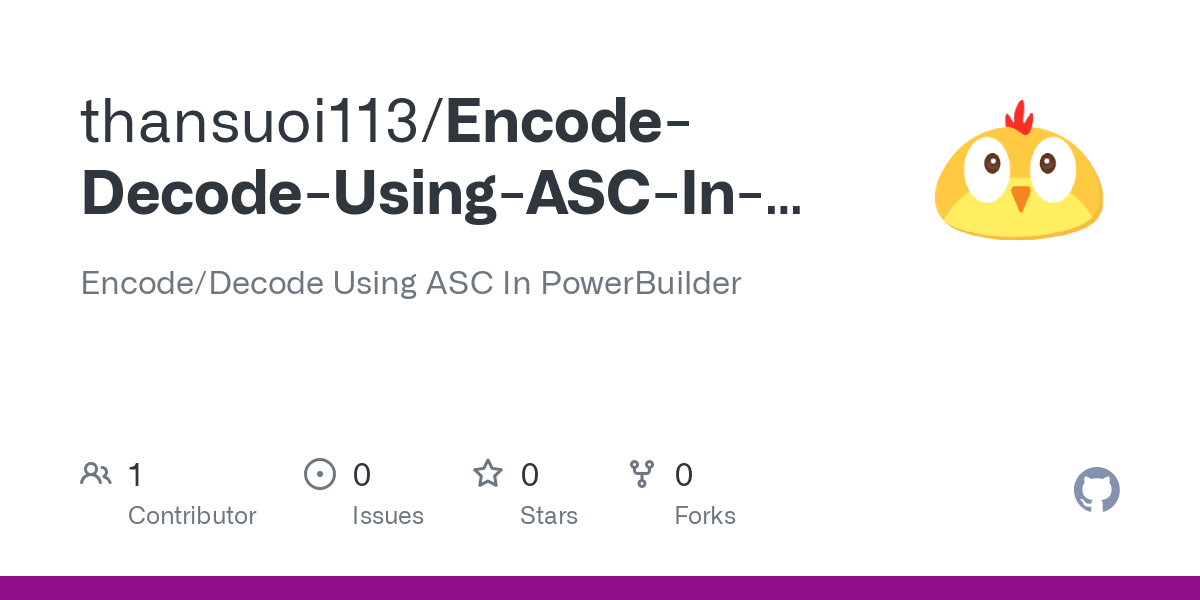 Encode Decode Using ASC In PowerBuilder