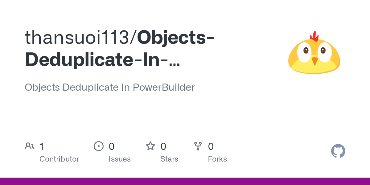 Objects Deduplicate In PowerBuilder