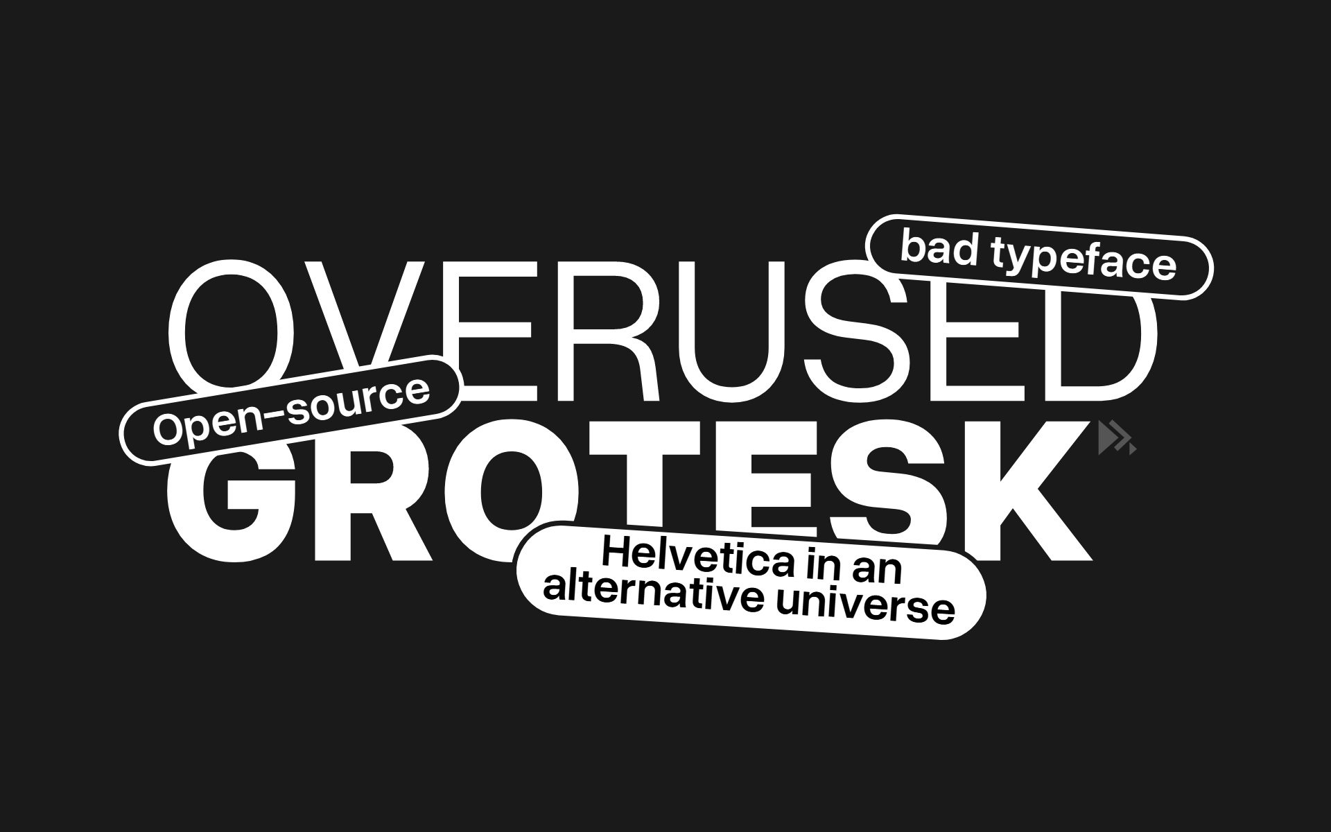 Overused Grotesk