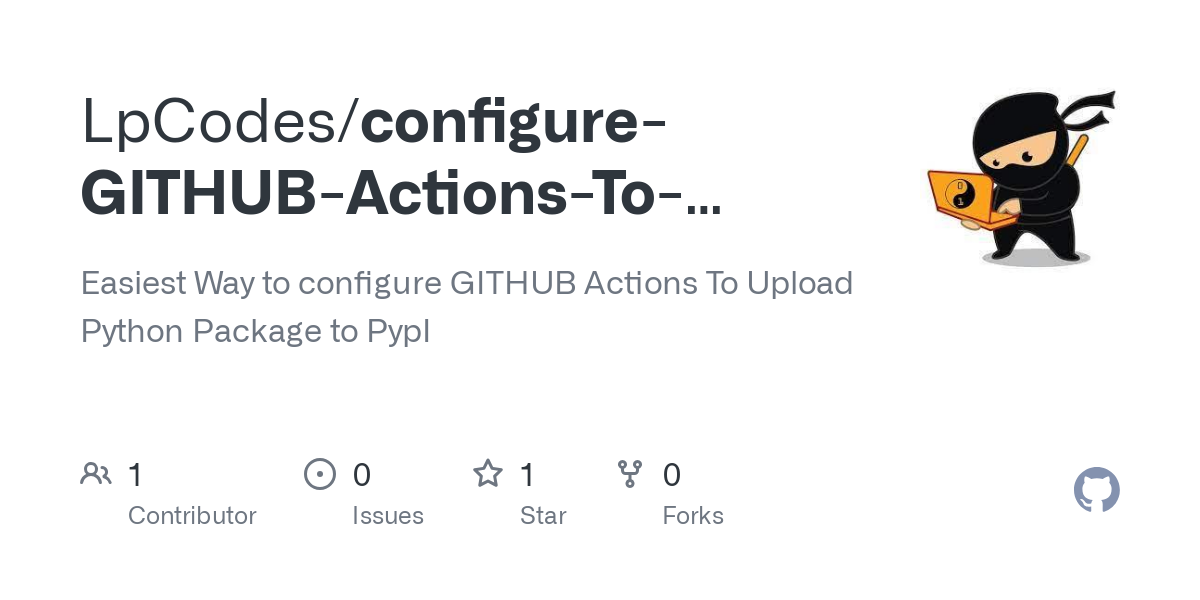 configure GITHUB Actions To Upload Python Package to PypI.github.io