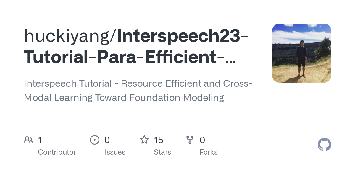Interspeech23 Tutorial Para Efficient Cross Modal Tutorial