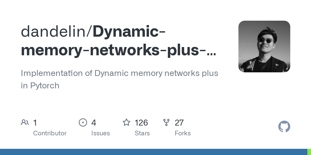 Dynamic memory networks plus Pytorch